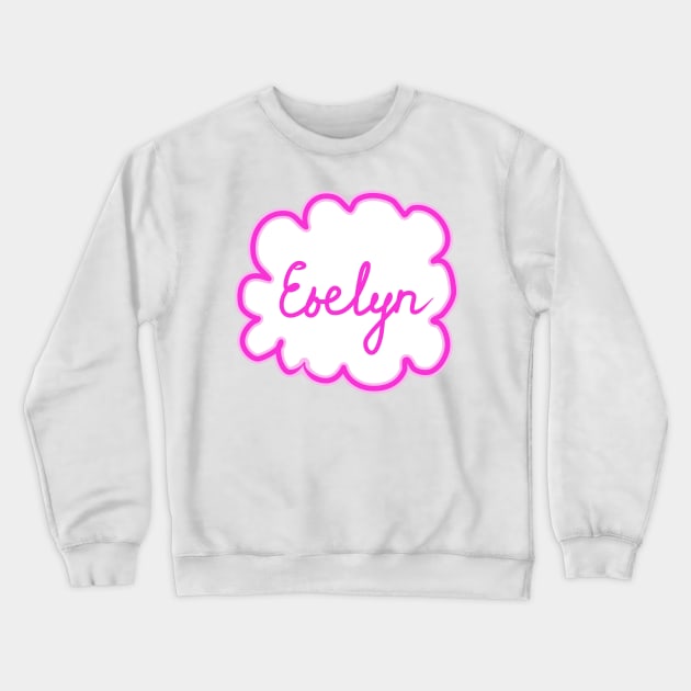 Evelyn. Female name. Crewneck Sweatshirt by grafinya